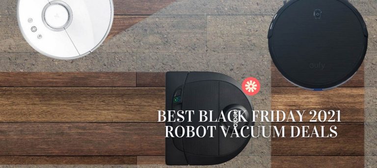 Best Black Friday 2021 Robot Vacuum Cleaner Deals