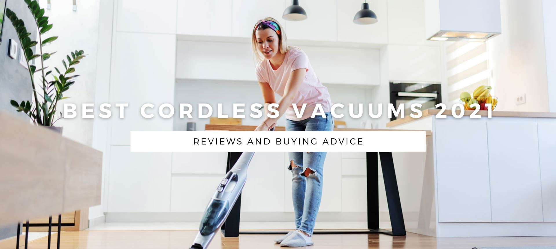 Best Cordless Vacuum Cleaner 2021