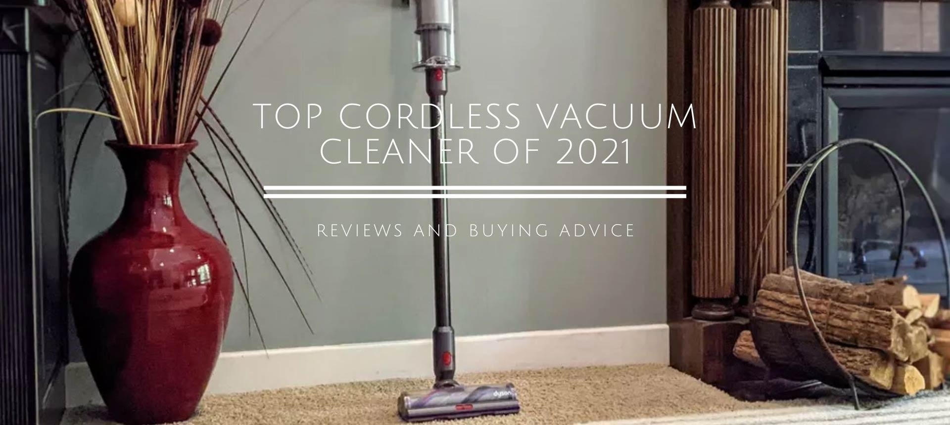 Top Cordless Vacuum Cleaner of 2021