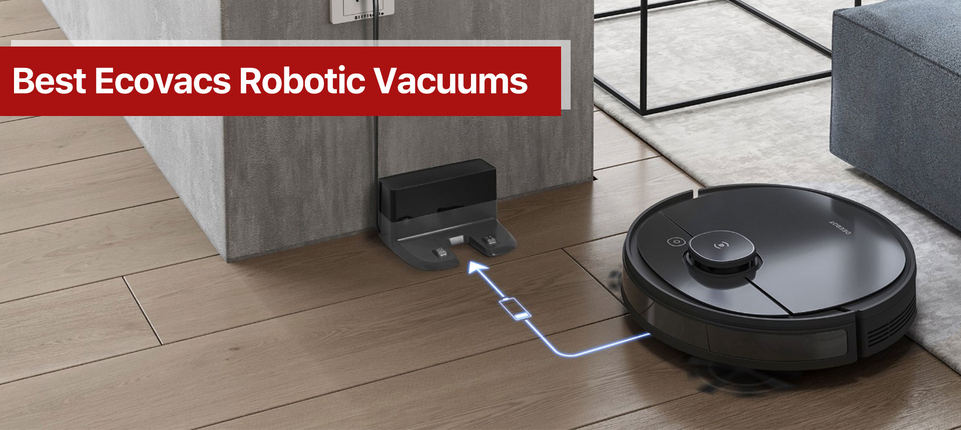 Best Ecovacs Robotic Vacuums