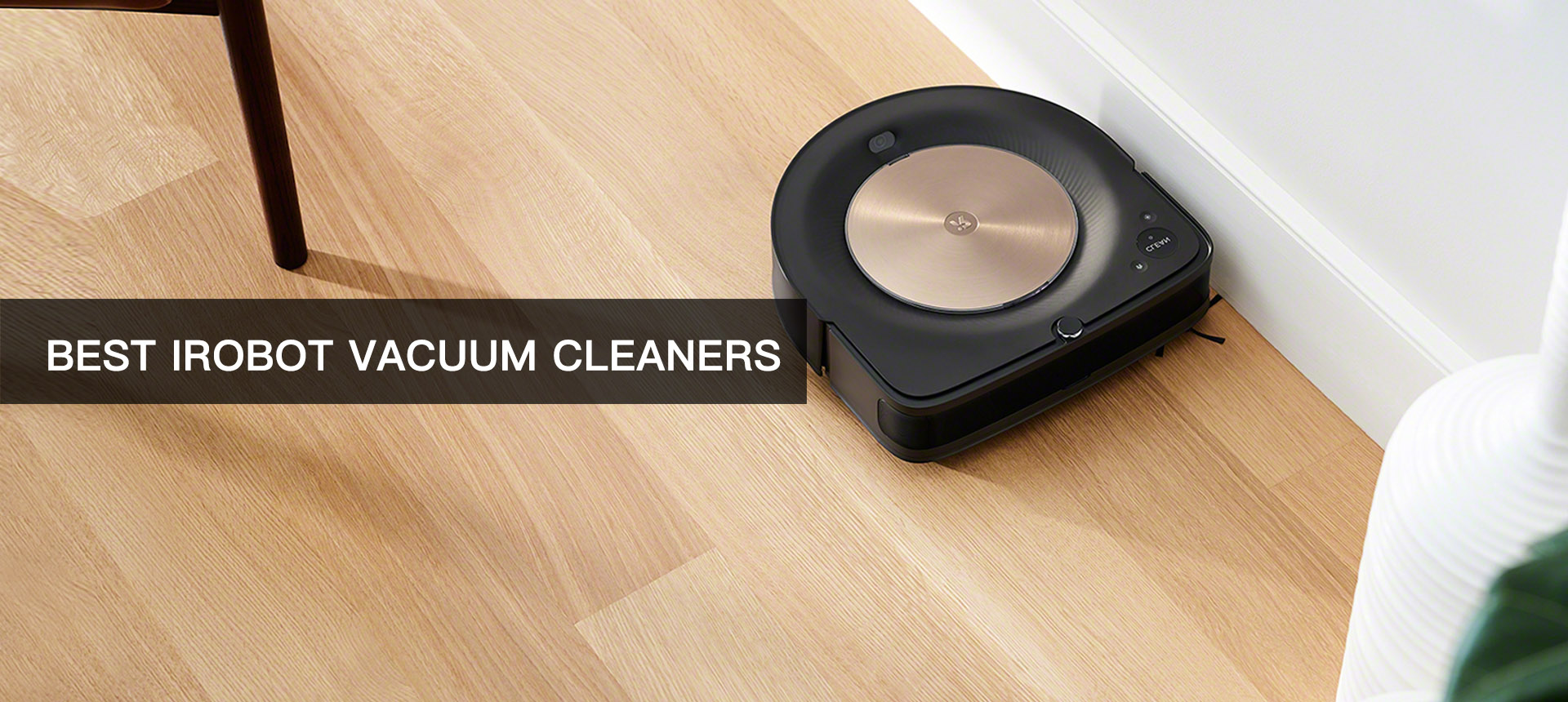 Best iRobot Vacuum Cleaners