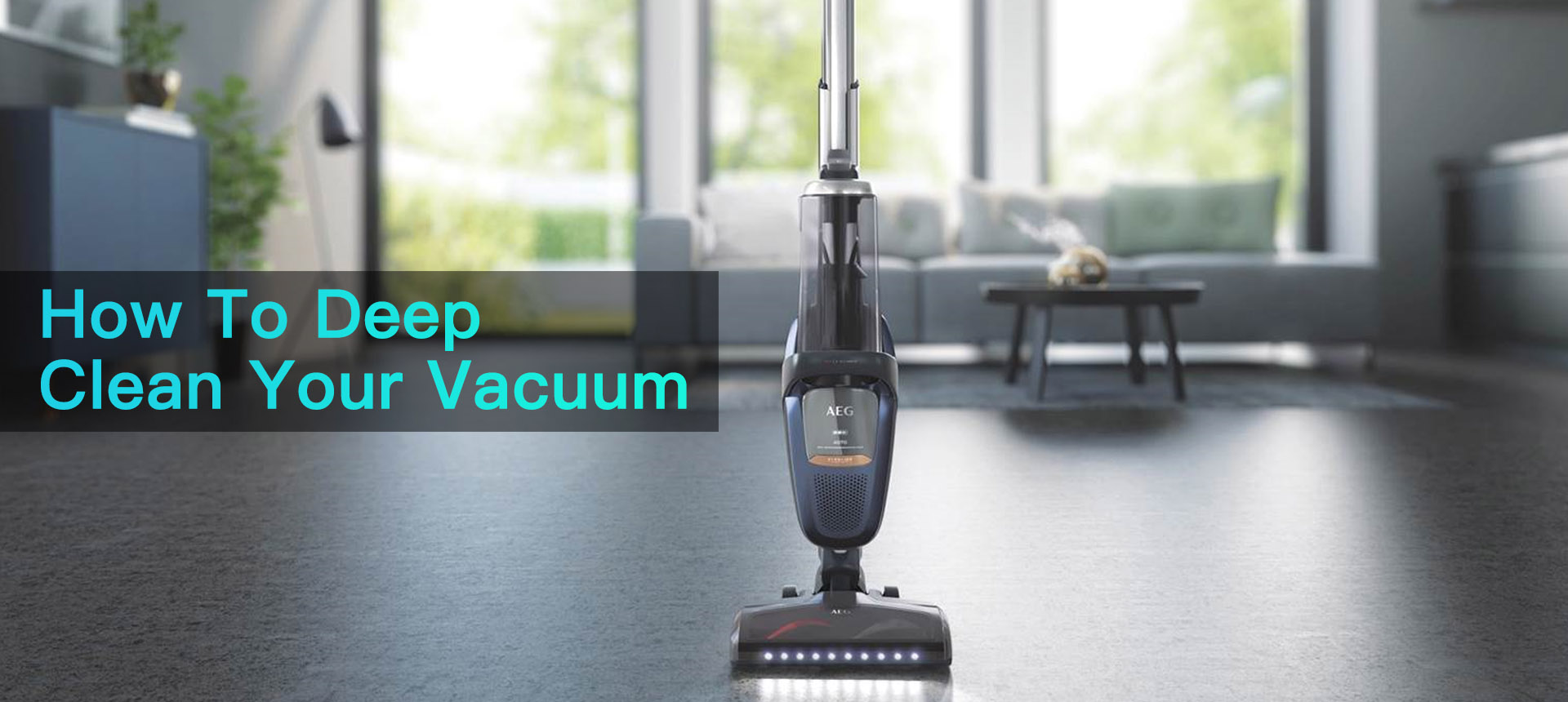 How To Deep Clean Your Vacuum